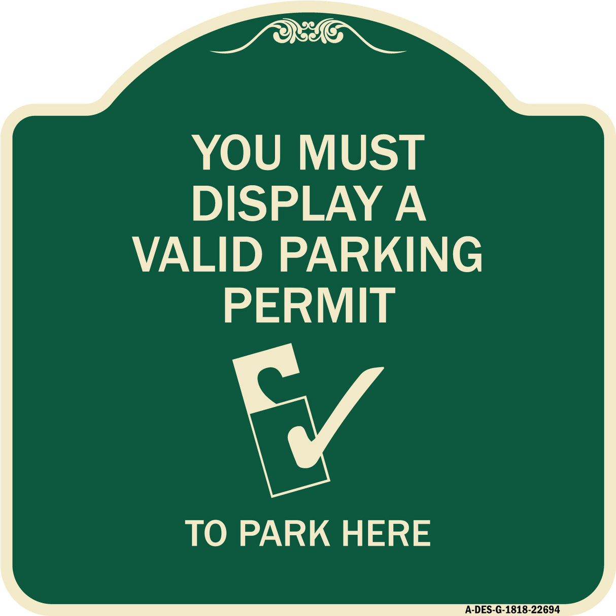You Must Display A Valid Parking Permit to Park Here (With Parking Permit Graphic)