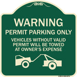 Warning Permit Parking Only Vehicles Without Permits Will Be Towed at Owner's Expense (Tow Truck Symbol)