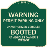 Warning Permit Parking Only Unauthorized Vehicles Booted at Vehicle Owner's Expense