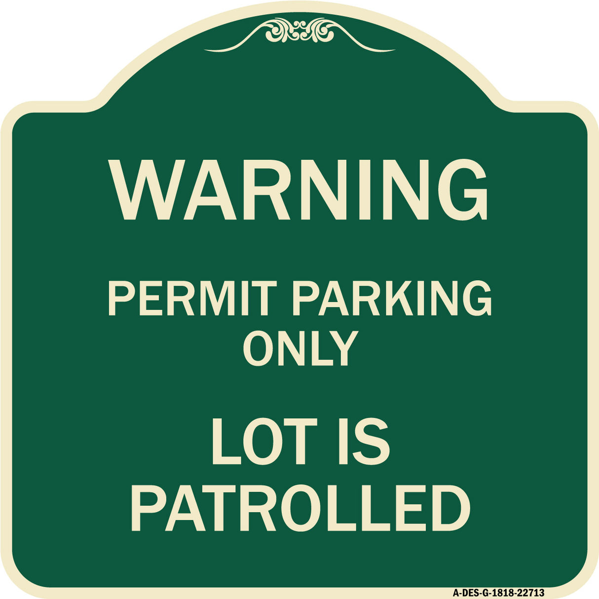 Warning Permit Parking Only Lot Is Patrolled
