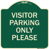 Visitor Parking Sign Visitor Parking Only Please