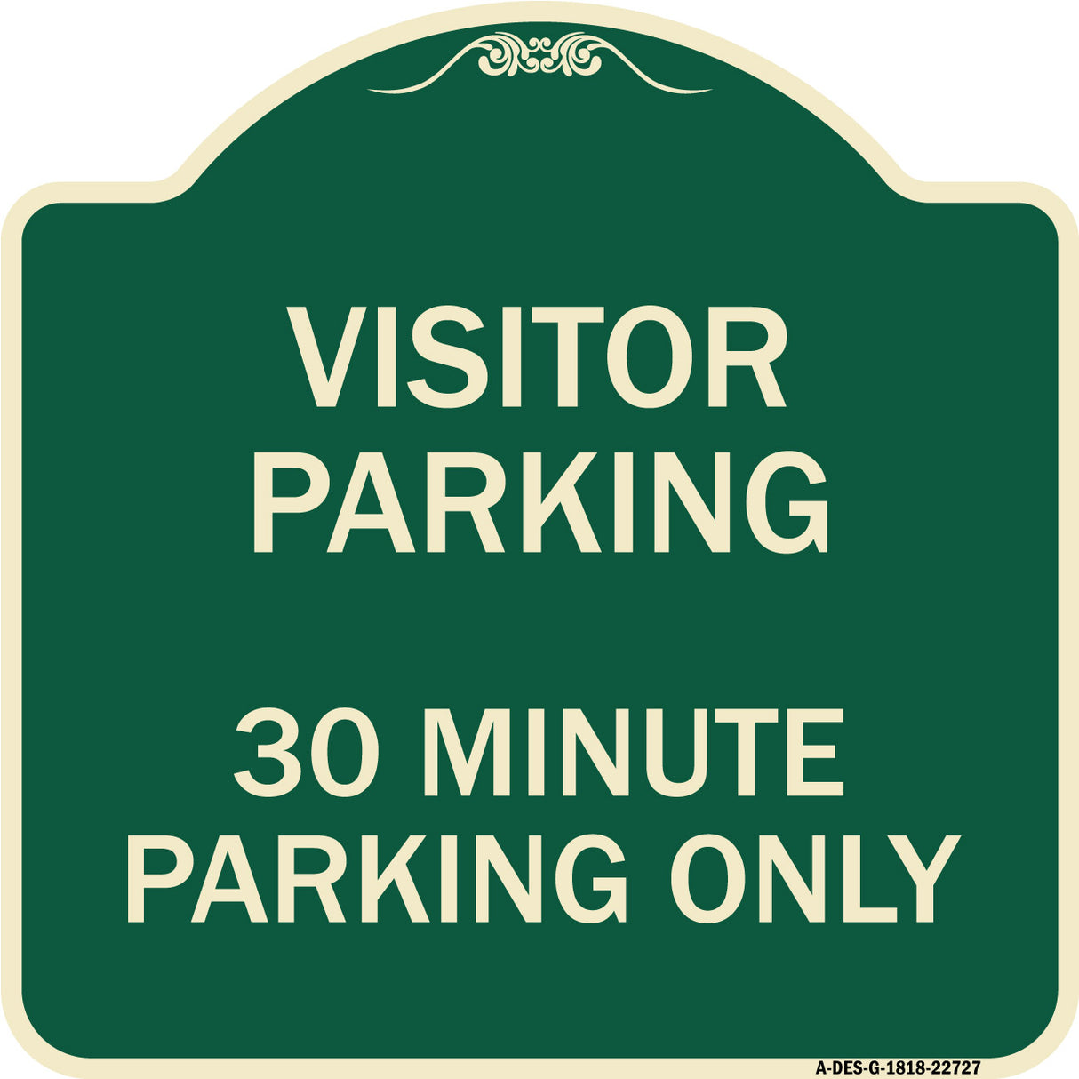 Visitor Parking Sign Visitor Parking 30 Minute Parking Only