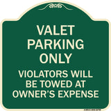 Valet Parking Only Violators Will Be Towed at Owner's Expenses