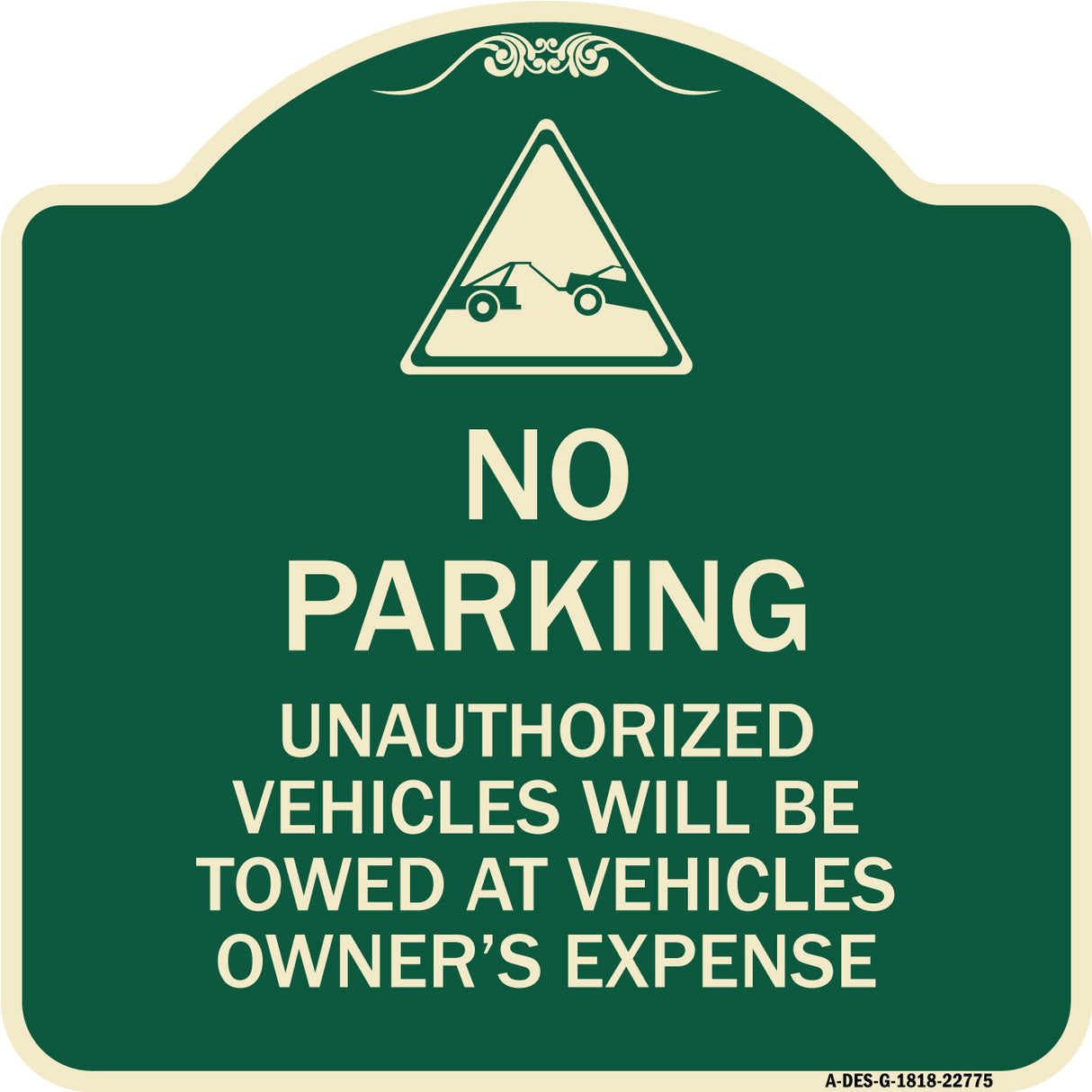 Unauthorized Vehicles Towed at Owner Expense with Graphic