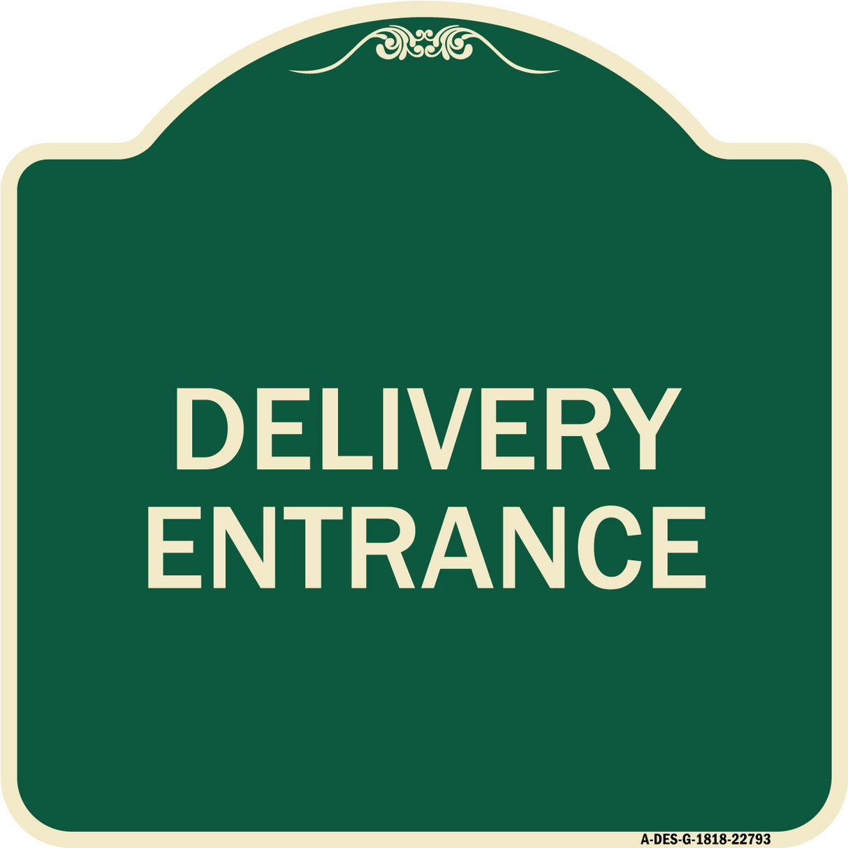 Traffic Entrance Sign Delivery Entrance