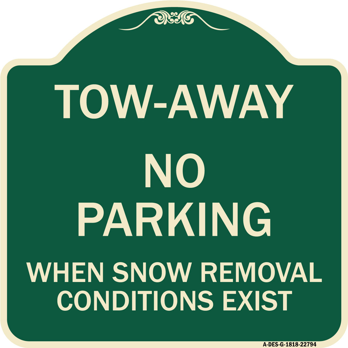 Tow-Away No Parking When Snow Removal Conditions Exist