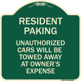Tow Away Sign Resident Parking Unauthorized Cars Will Be Towed Away at Owner's Expense