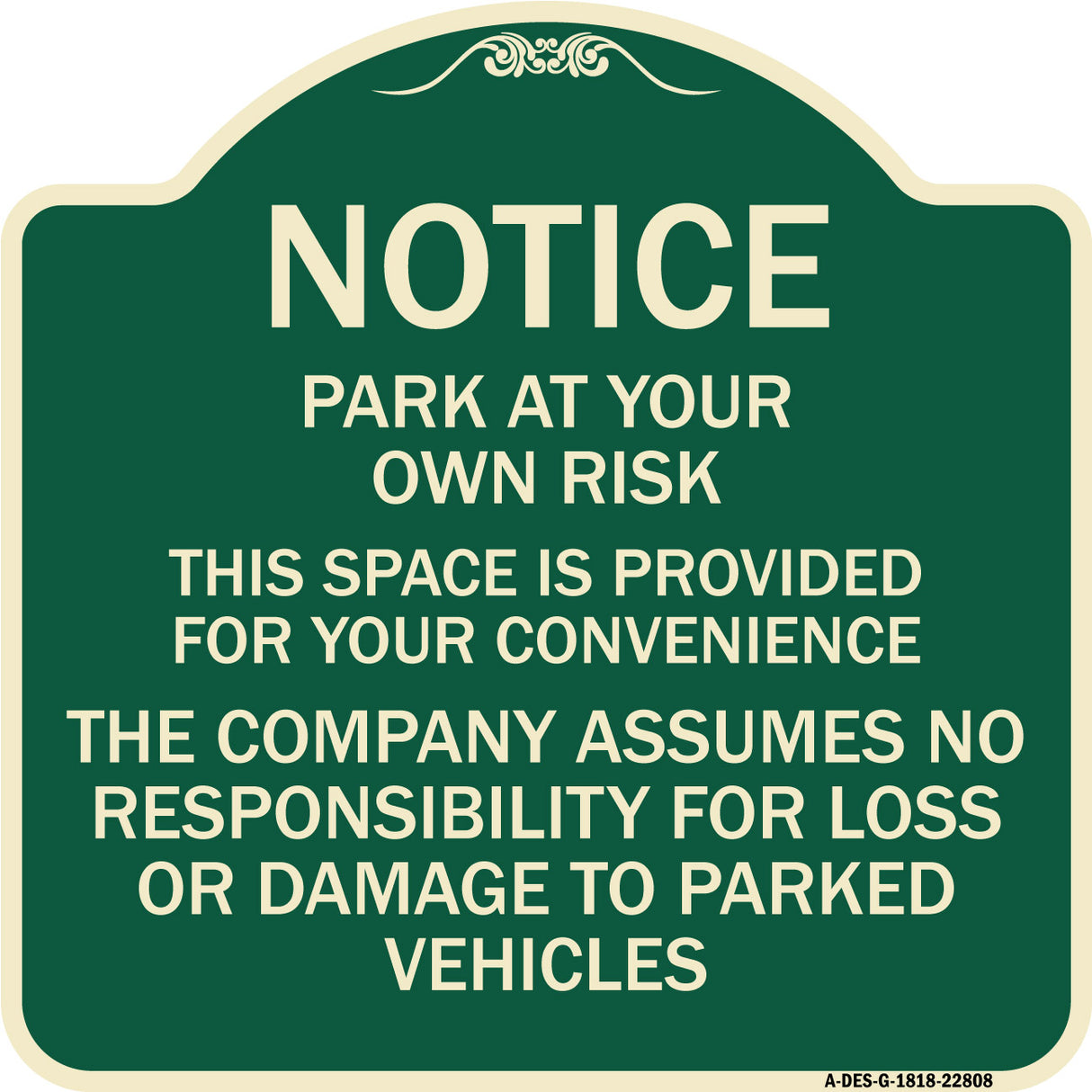 This Space Is Provided for Your Convenience - the Company Assumes No Responsibility for Loss or Damage to Parked Vehicles