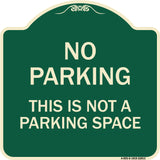 This Is Not A Parking Space