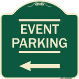 Thanks for Coming Turn Right for Exit Event Parking with Left Arrow