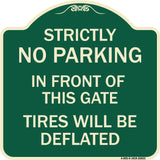 Strictly No Parking in Front of This Gate - Tires Will Be Deflated