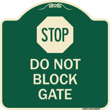 Stop Do Not Block Gate