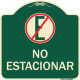 Spanish Parking Sign No Estacionar (No Parking) (With Graphic)