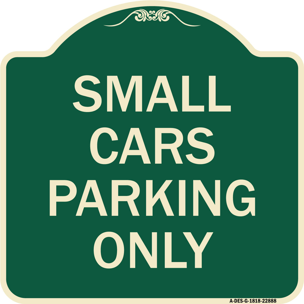 Small Cars Parking Only