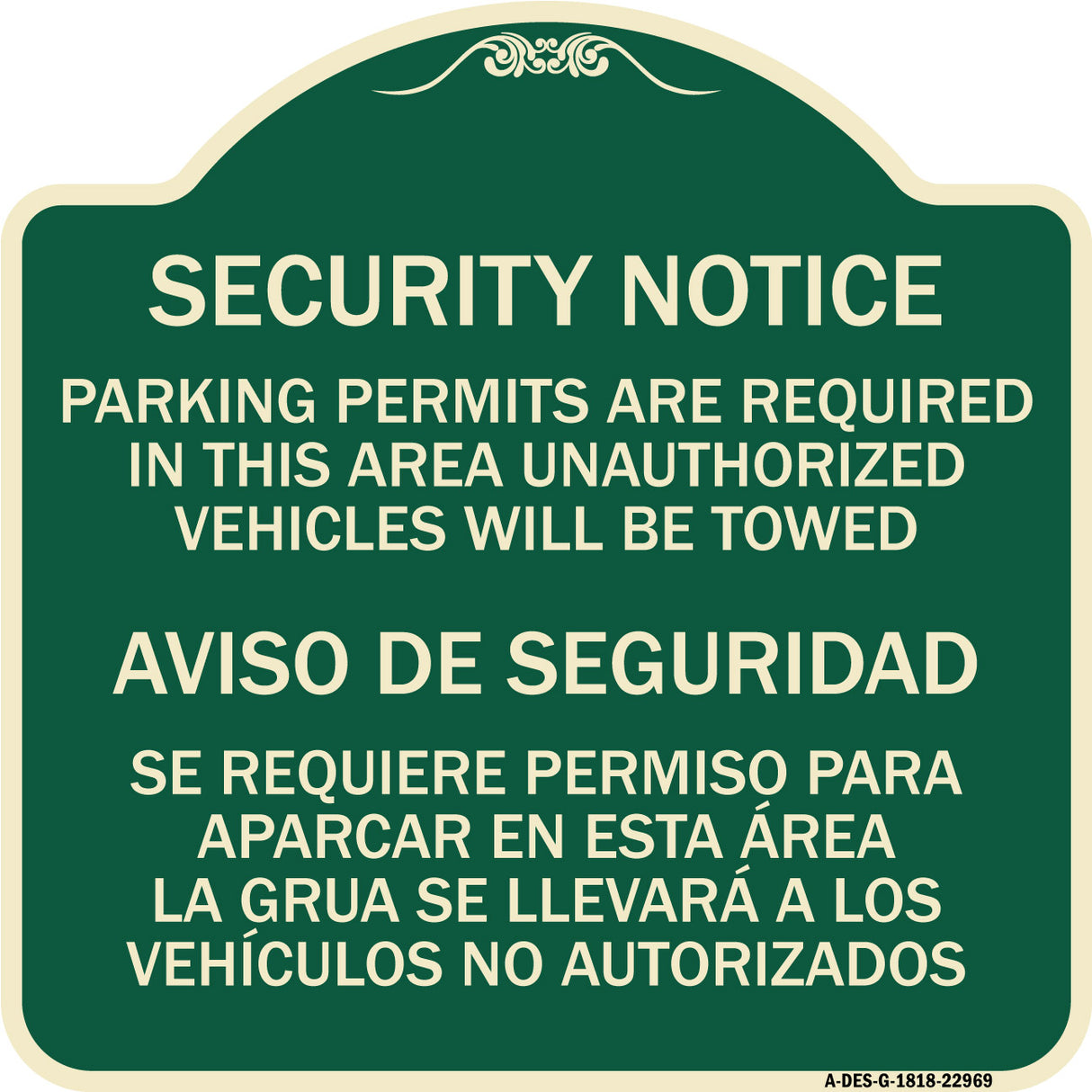Parking Permits Are Required in This Area Unauthorized Vehicles Will Be Towed Aviso De Seguridad - Se Requiere Permiso Para Aparcar
