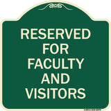 School Parking Sign Reserved for Faculty and Visitors