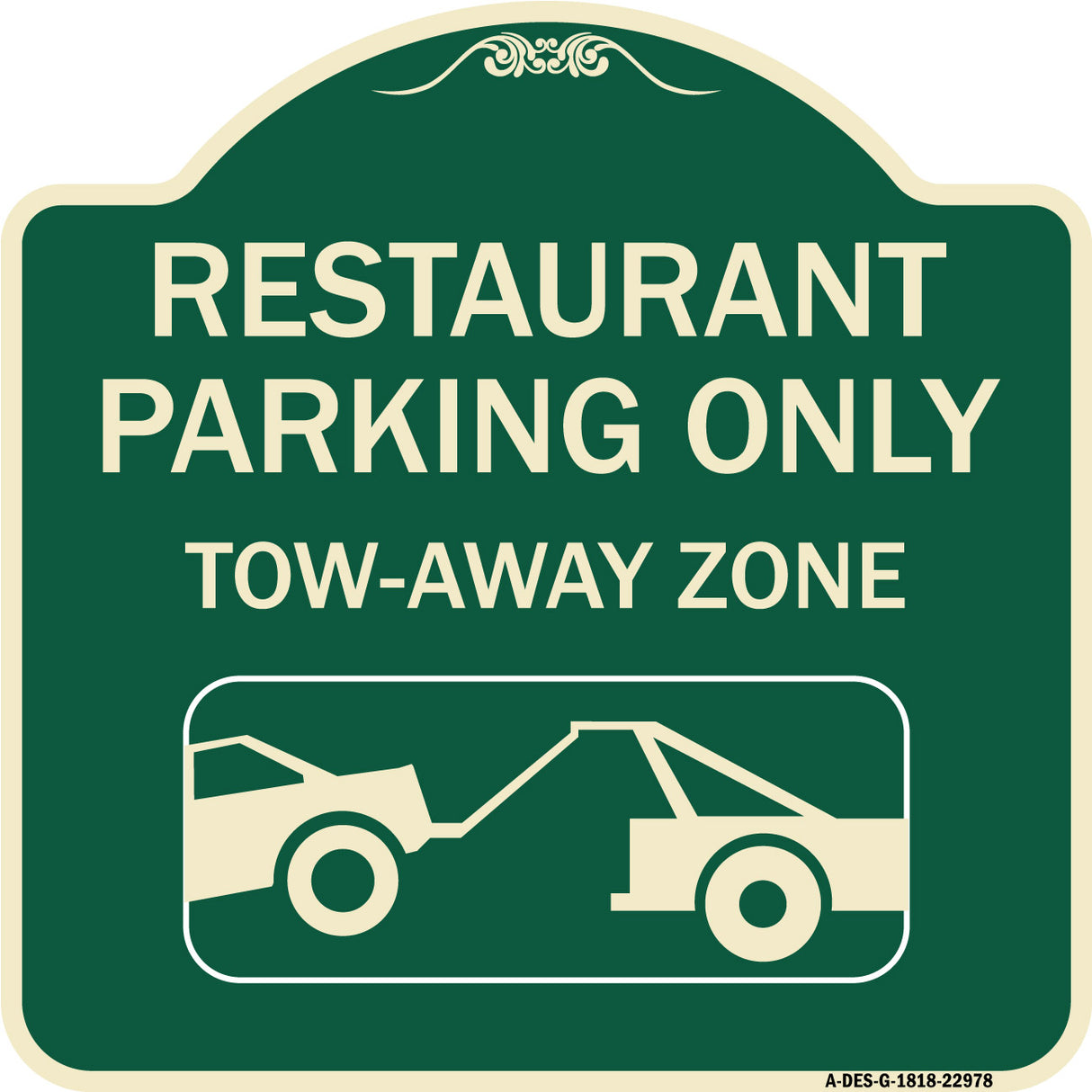 Restaurant Parking Only Tow-Away Zone (With Car Tow Graphic)