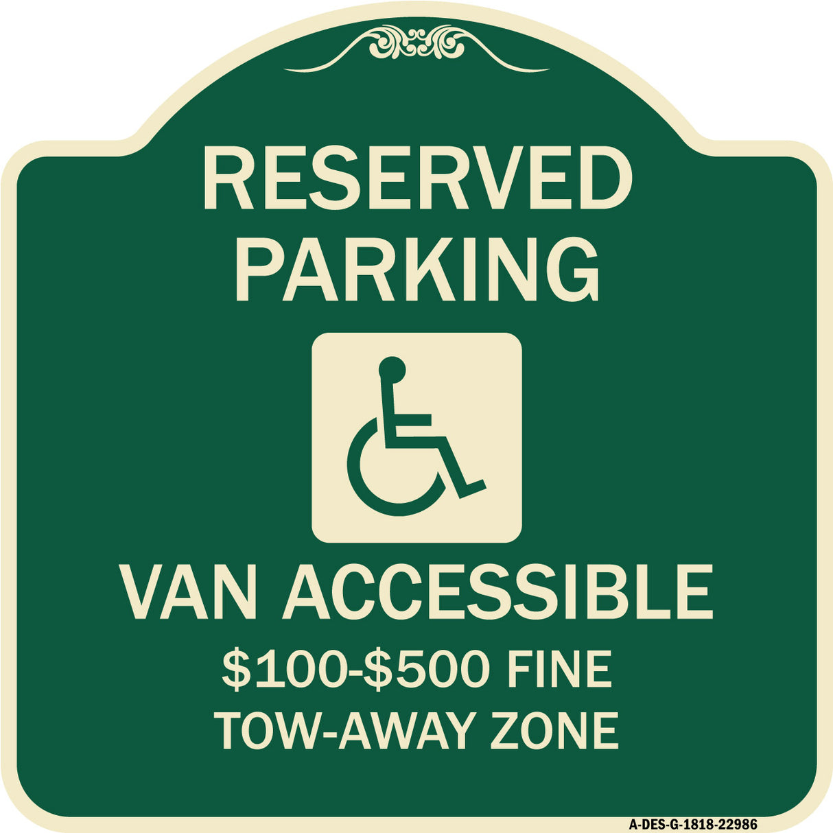 Reserved Parking Van Accessible $100-$500 Fine Tow Away Zone (With Graphic)