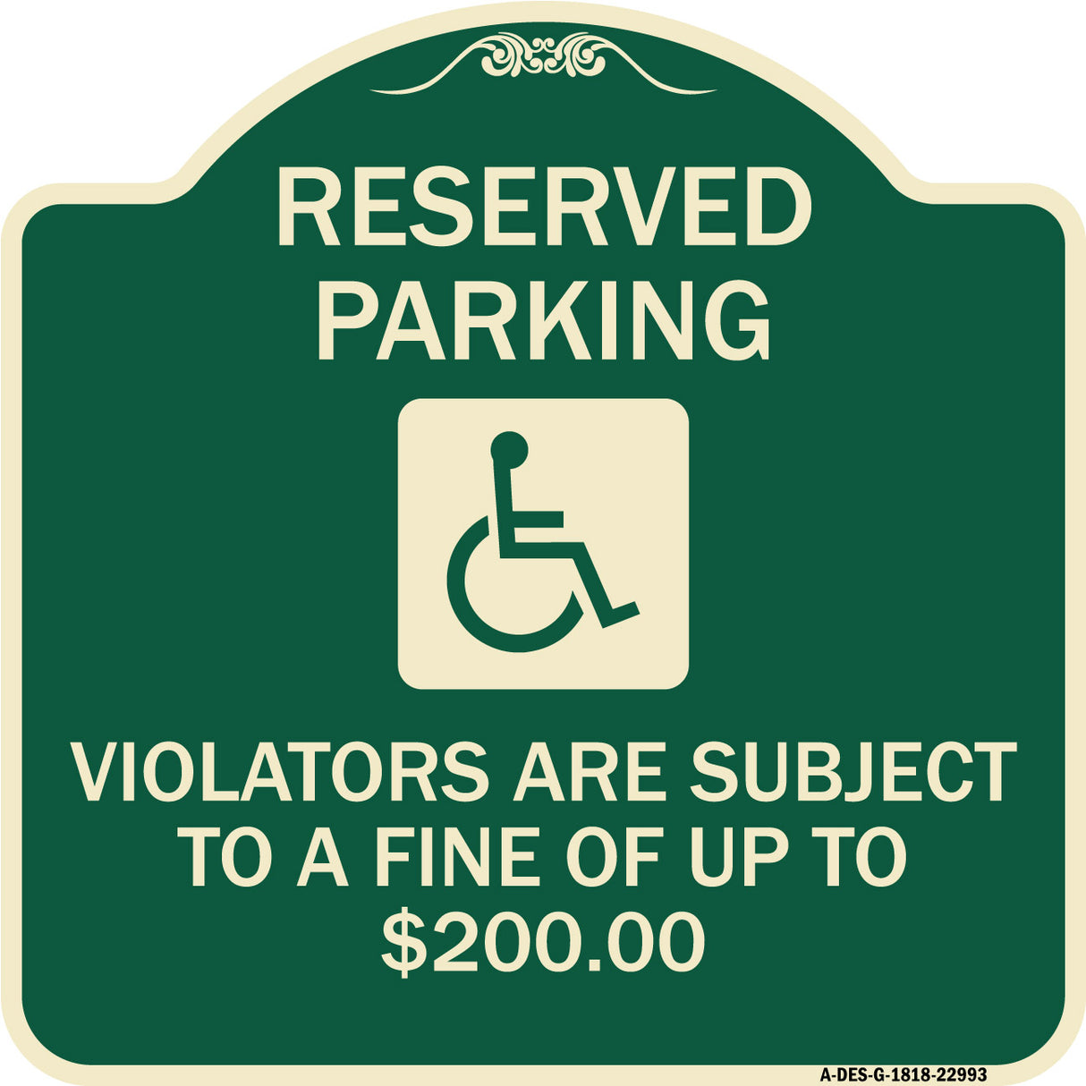 Reserved Parking - Violators Are Subject to A Fine of Up to $200 (Handicapped Symbol)