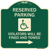 Reserved Parking Violators Will Be Fined and Towed (Right Arrow Symbol)