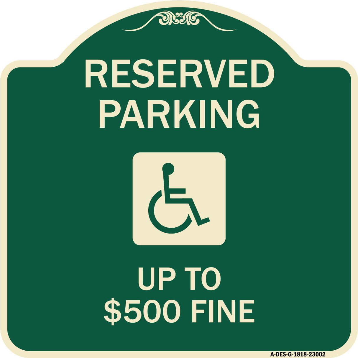 Reserved Parking Up to $500 Fine (Handicapped Symbol)