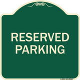 Reserved Parking Sign