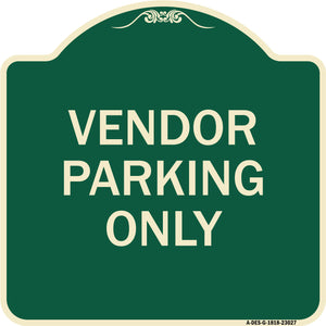 Reserved Parking Sign Vendor Parking Only