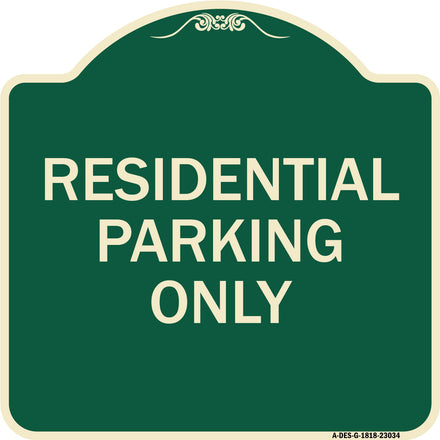 Reserved Parking Sign Residential Parking Only