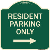 Reserved Parking Sign Resident Parking Only (With Right Arrow)