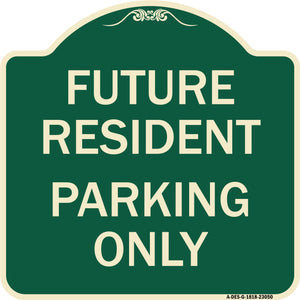 Reserved Parking Sign Future Resident Parking Only