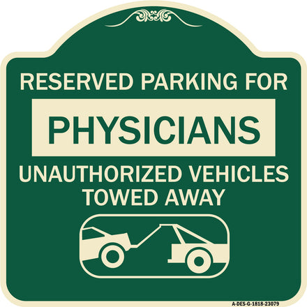 Reserved Parking for Physicians Unauthorized Vehicles Towed Away