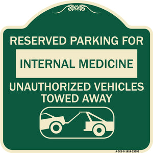 Reserved Parking for Internal Medicine Unauthorized Vehicles Towed Away