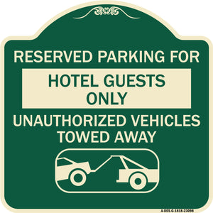 Reserved Parking for Hotel Guests Only Unauthorized Vehicles Towed Away (With Tow Away Graphic)