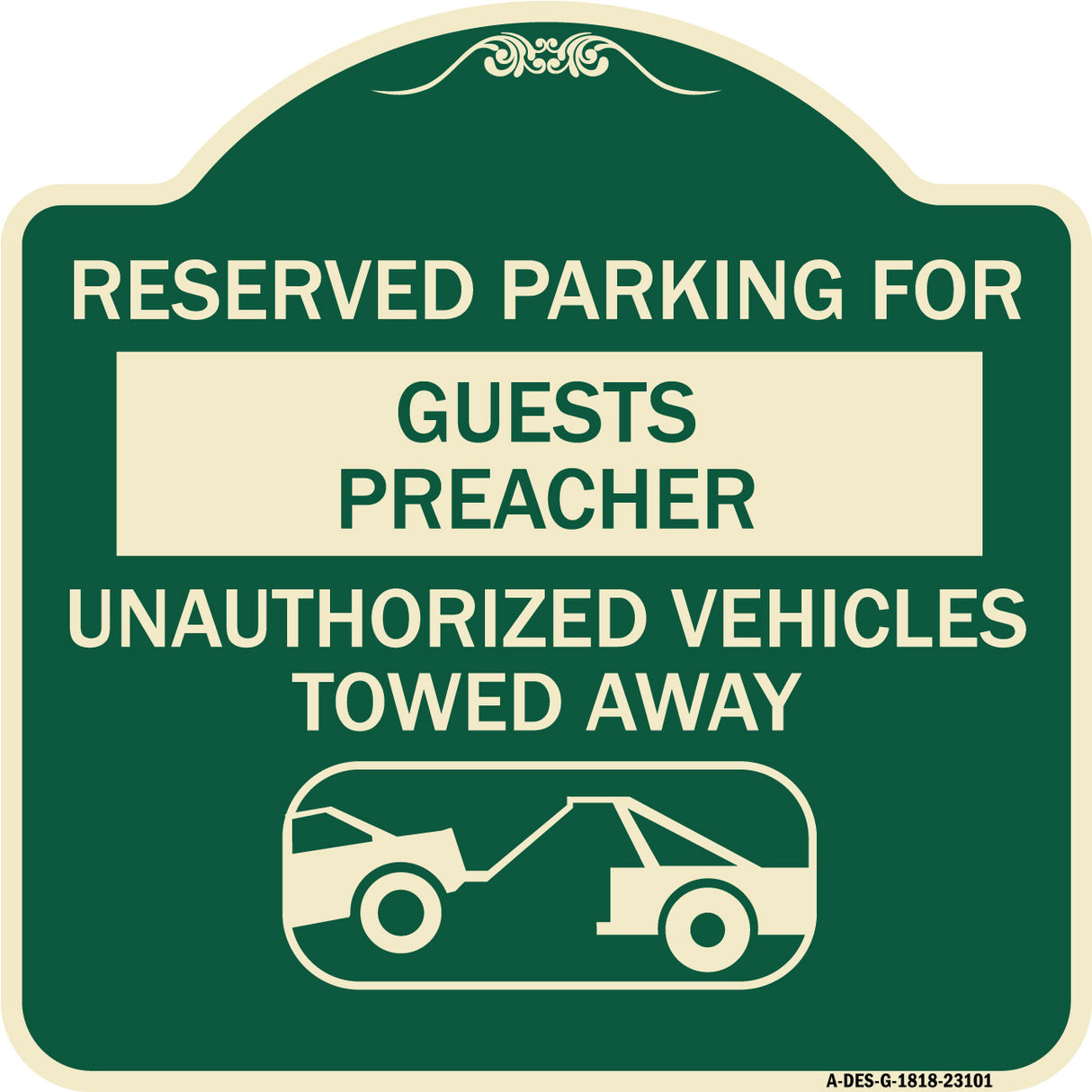 Reserved Parking for Guest Preacher Unauthorized Vehicles Towed Away (With Tow Away Graphic)