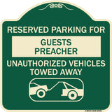 Reserved Parking for Guest Preacher Unauthorized Vehicles Towed Away (With Tow Away Graphic)