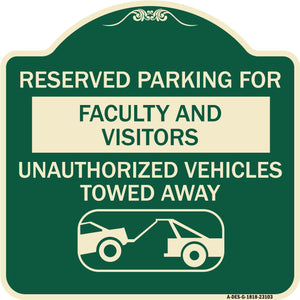 Reserved Parking for Faculty and Visitors Unauthorized Vehicles Towed Away