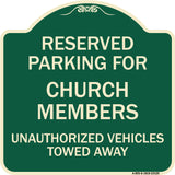 Reserved Parking for Church Members Unauthorized Vehicles Towed Away