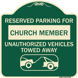 Reserved Parking for Church Member Unauthorized Vehicles Towed Away (With Tow Away Graphic)