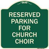 Reserved Parking for Church Choir