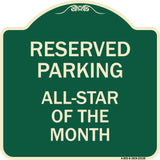 Reserved Parking All - Star of the Month