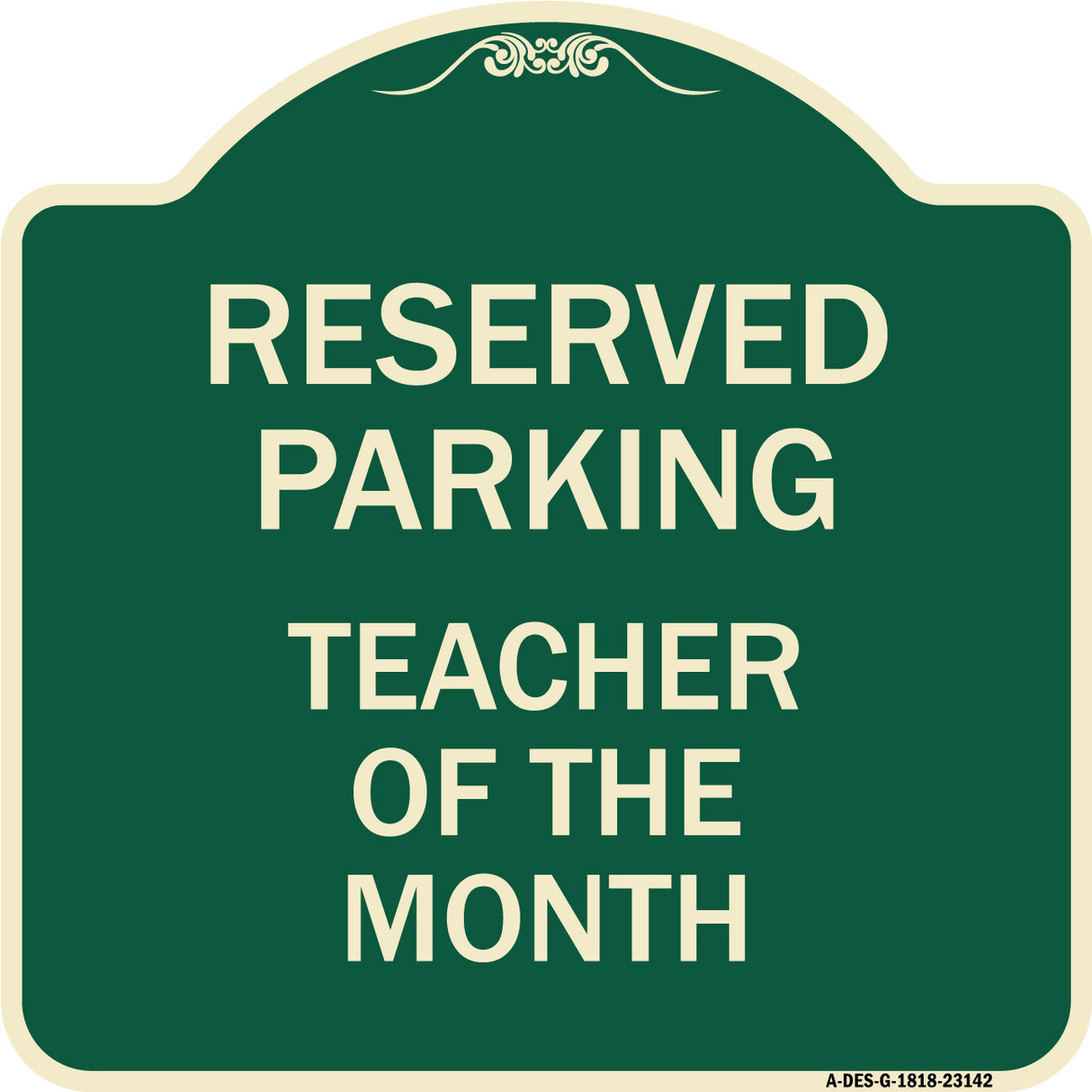 Reserved Parking - Teacher of the Month