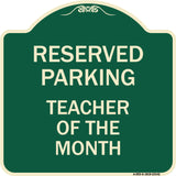 Reserved Parking - Teacher of the Month
