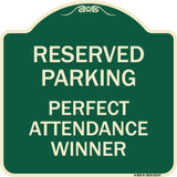 Reserved Parking - Perfect Attendance Winner
