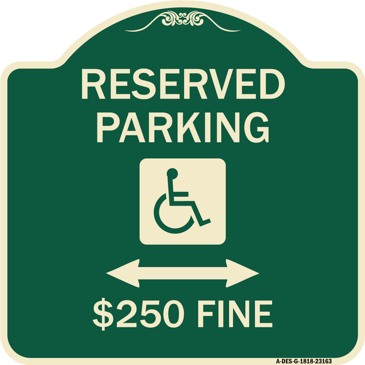 Reserved Parking $250 Fine (With Updated Symbol and Bi-Directional Arrow)