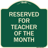 Reserved for Teacher of the Month