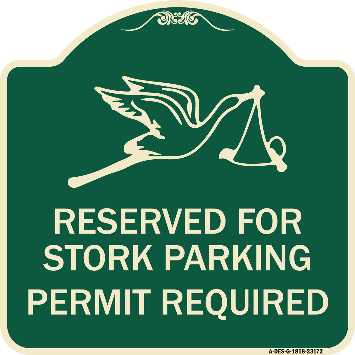 Reserved for Stork Parking Permit Required (With Graphic