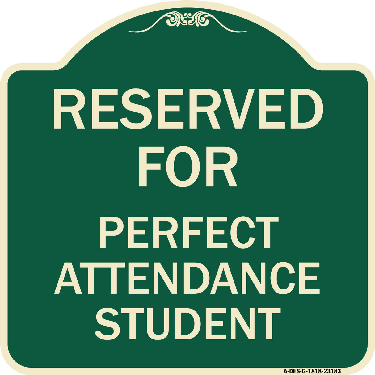 Reserved for Perfect Attendance Student