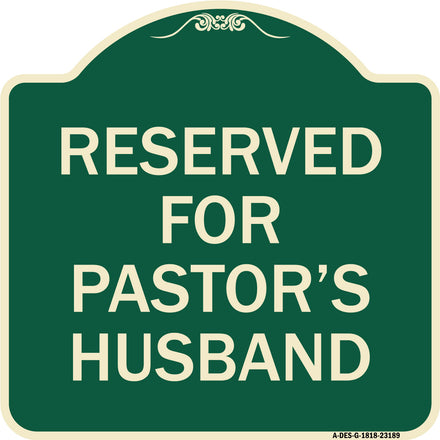 Reserved for Pastor's Husband