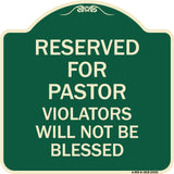 Reserved for Pastor Violators Will Not Be Blessed