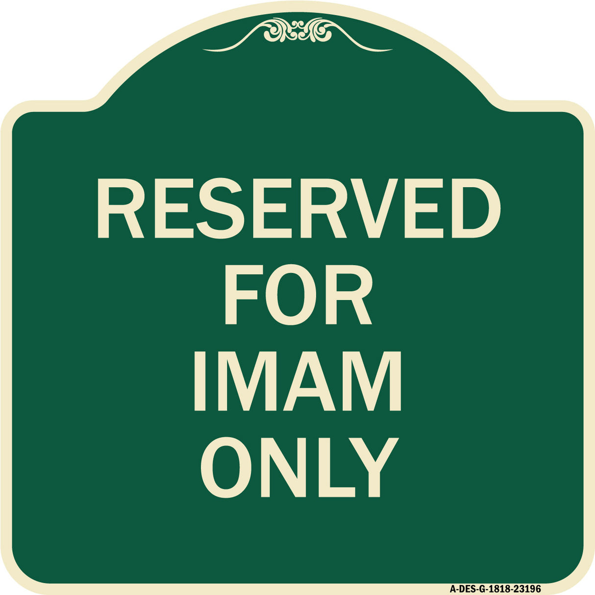 Reserved for Imam Only